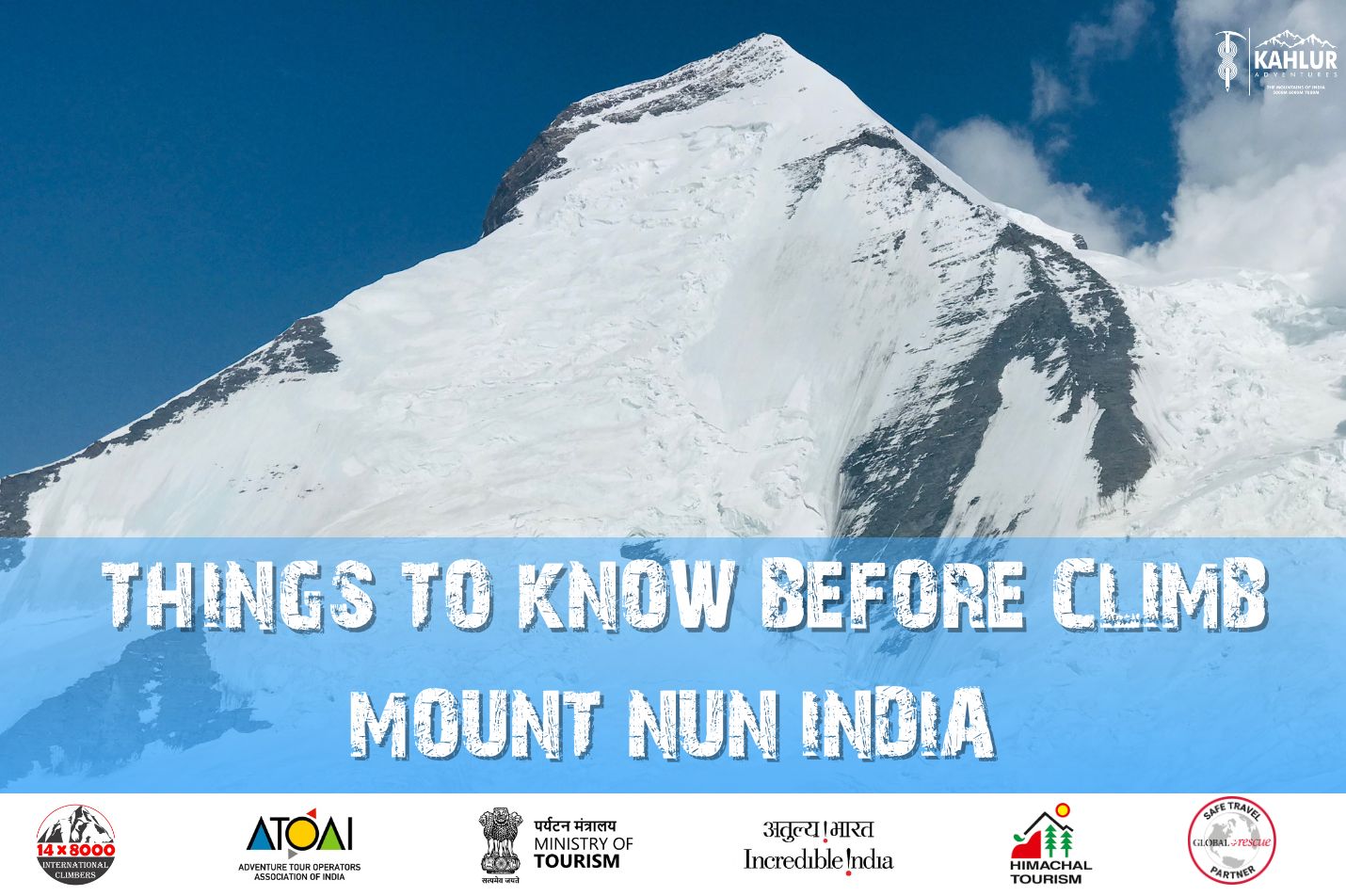 Things to Know Before Climb Mount Nun India - Kahlur Adventures India