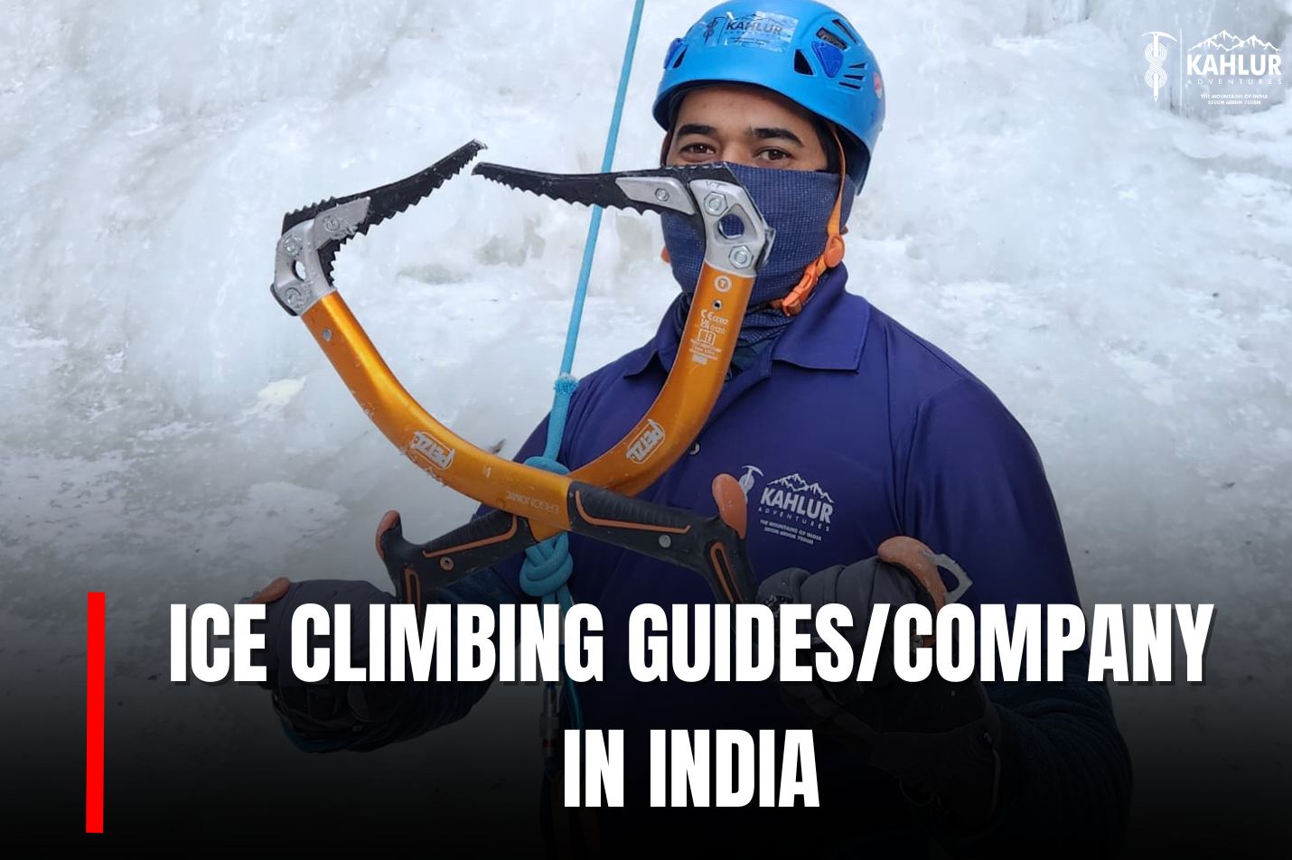 Ice climbing guides and company - Kahlur India