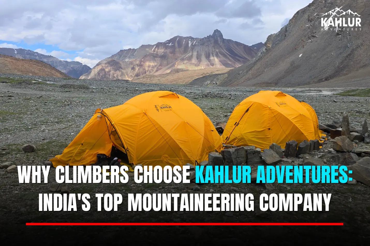 Why Climbers Choose Kahlur Adventures India's Top Mountaineering Company