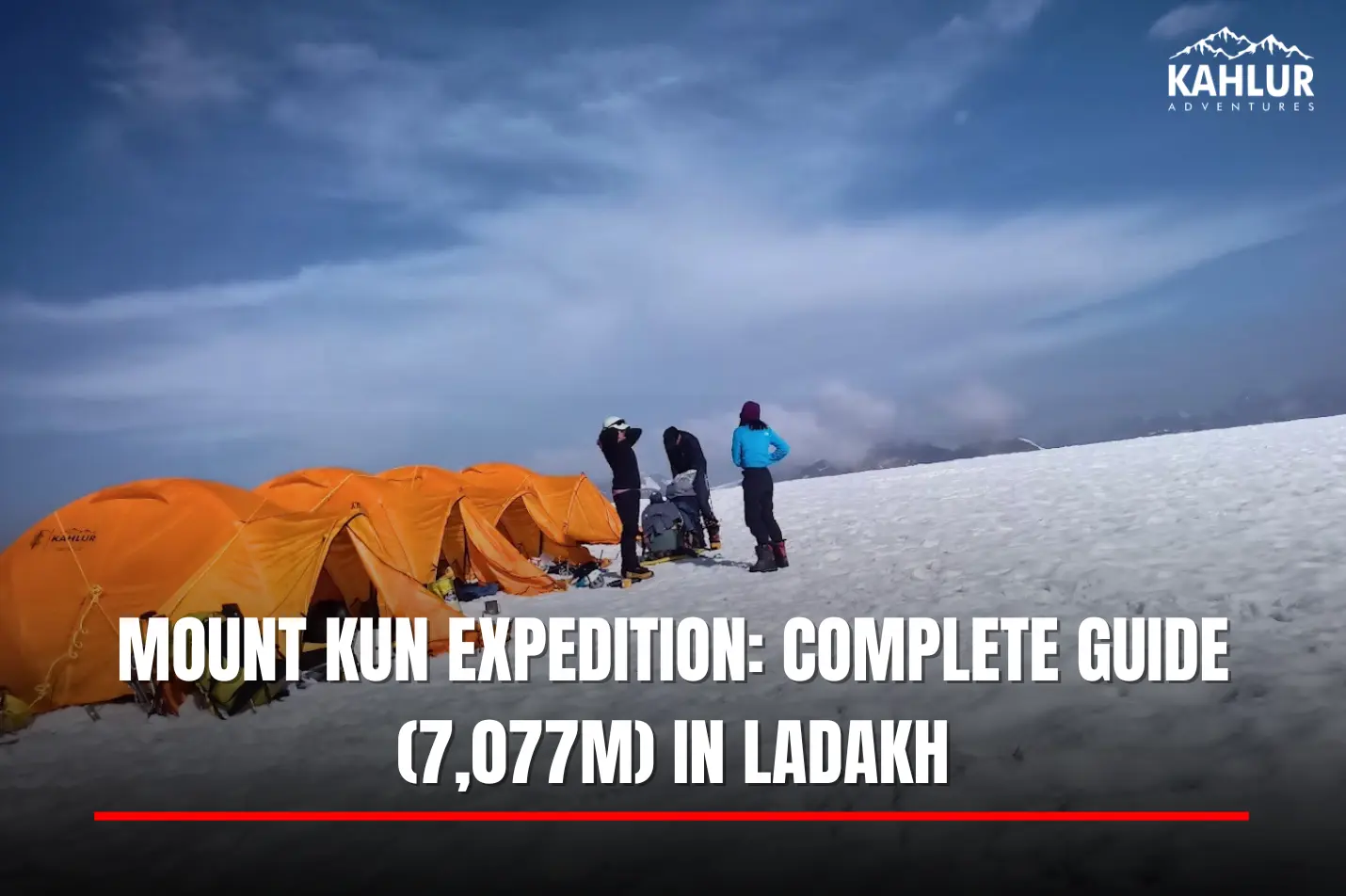 Mount Kun Expedition Complete Guide (7,077m) in Ladakh - kahlur India